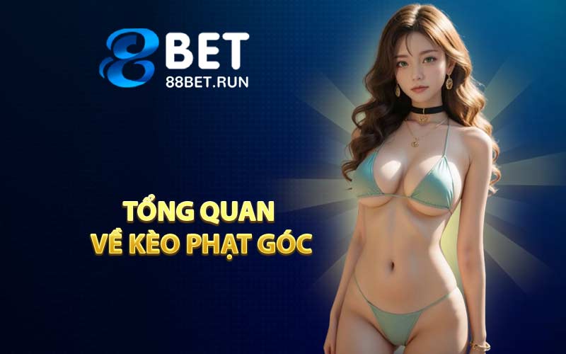 Tổng quan về kèo phạt góc